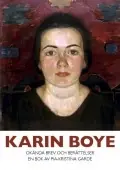 Karin Boye : okända brev och berättelser - Begagnad bok